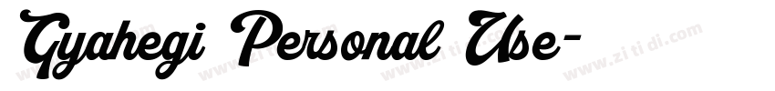 Gyahegi Personal Use字体转换